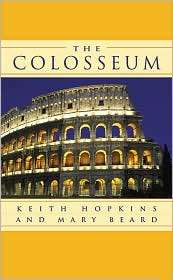 The Colosseum, (0674018958), Keith Hopkins, Textbooks   