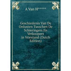   En Vetkoopers in Vriesland (Dutch Edition) A Van H***** Books