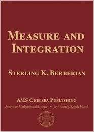 Measure and Integration, (0821853287), Sterling K. Berberian 