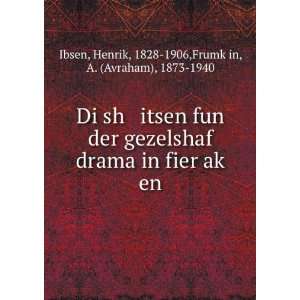    Henrik, 1828 1906,FrumkÌ£in, A. (Avraham), 1873 1940 Ibsen Books