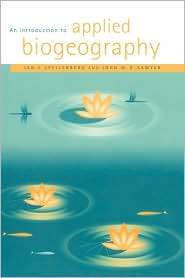 An Introduction to Applied Biogeography, (0521457122), Ian F 