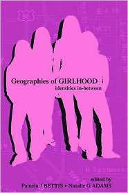   Girlhood, (0805846743), Pamela J. Bettis, Textbooks   