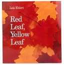 Red Leaf, Yellow Leaf Big Book Lois Ehlert