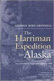 Harriman Expedition to Alaska Encountering the Tlingit and Eskimo in 