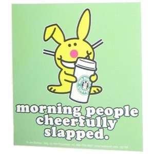  Happy Bunny Morning People Cheer Slapped Sticker 