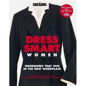   Smart for Women Wardrobes that Win in the Workplace  Author  Books
