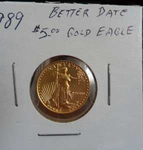 1889 BETTER DATE $5 GOLD EAGLE  
