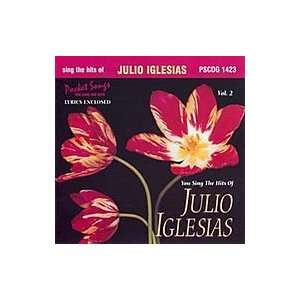  Sing The Hits Of Julio Iglesias (Karaoke CDG) Musical 