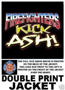 FUNNY FIRE FIGHTERS KICK ASH FIREMEN RESCUE JACKET 37J2  