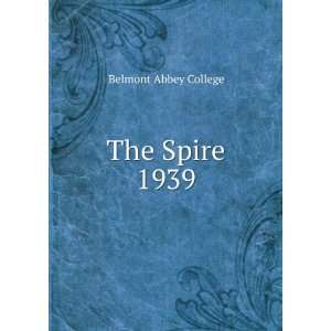  The Spire. 1939 Belmont Abbey College Books