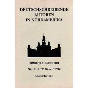   in Nordamerika, Volume 3) Irmgard Elsner Hunt, Werner Kitzler Books