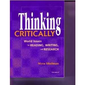  Thinking Critically World Issues for Reading, Writing 