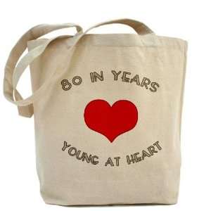  80 Young At Heart Birthday Cute Tote Bag by  