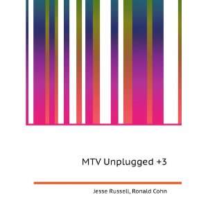  MTV Unplugged +3 Ronald Cohn Jesse Russell Books