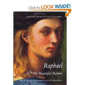  Raphael and the Beautiful Banker The Story of the Bindo 