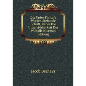   ¶rbarkeit Des Weltalls (German Edition) Jacob Bernays Books