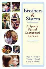 Brothers and Sisters A Special Part of Exceptional Families 