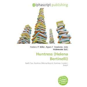  Huntress (Helena Bertinelli) (9786132711410) Books