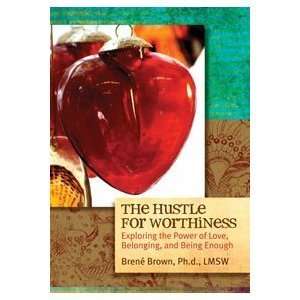  The Hustle for Worthiness   (DVD   Mar 11, 2010 