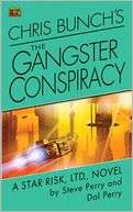 Chris Bunchs The Gangster Conspiracy A Star Risk, Ltd., Novel