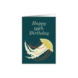 Happy 99th Birthday / Jellyfish Card Toys & Games