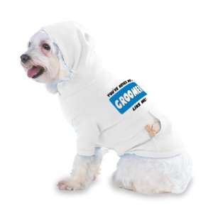 MET A GROOMER LIKE ME Hooded (Hoody) T Shirt with pocket for your Dog 