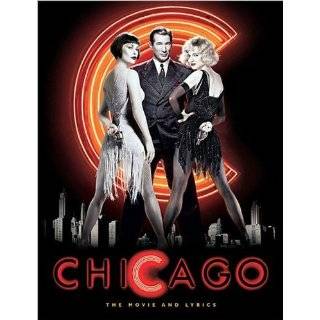 Chicago The Movie and Lyrics (Newmarket Pictorial Moviebook) by Rob 