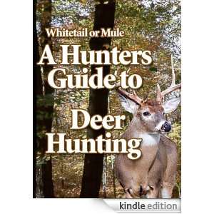 Hunters Guide To Deer Hunting Thomas Owens  Kindle 
