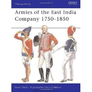  Armies of the East India Company 1750 1850 (Men at Arms 
