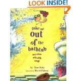 Take Me Out of the Bathtub and Other Silly Dilly Songs by Alan Katz 