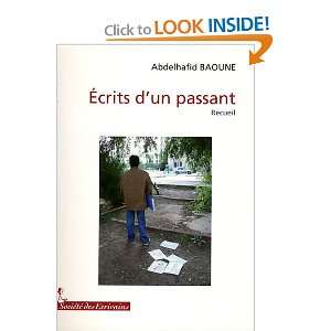    écrits dun passant (9782748044249) Abdelhafid Baoune Books