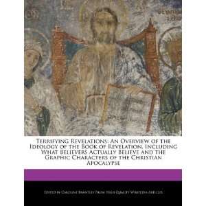   of the Christian Apocalypse (9781241590420) Caroline Brantley Books