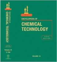 Kirk Othmer Encyclopedia of Chemical Technology, Vol. 15, (047148508X 