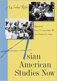 Asian American Studies Now A Critical Reader, (0813545757), Jean Yu 
