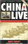 China Live People Power and the Television Revolution, (084769318X 