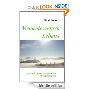   Lebens Geschichten um den heilenden Abstand zum Ich (German Edition