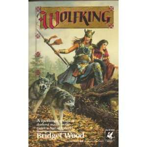  Wolfking Bridget Wood Books