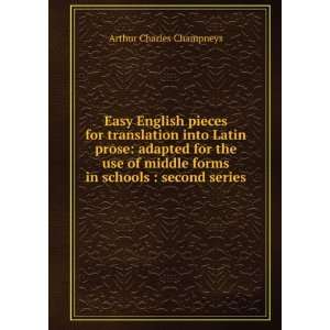 Easy English pieces for translation into Latin prose adapted for the 