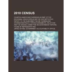  2010 census counting Americans overseas as part of the 