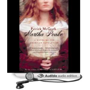  Martha Peake A Novel of the Revolution (Audible Audio 