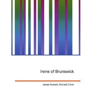  Irene of Brunswick Ronald Cohn Jesse Russell Books