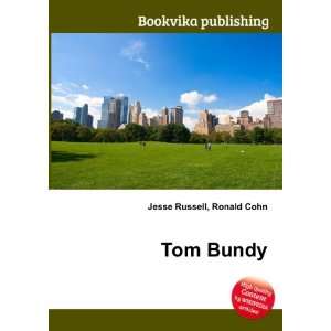  Tom Bundy Ronald Cohn Jesse Russell Books