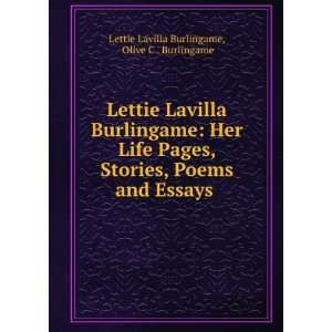   and essays  Lettie Lavilla Burlingame, O. C. Burlingame Books