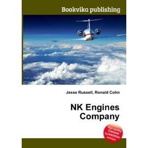  NK Engines Company Ronald Cohn Jesse Russell Books