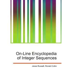 On Line Encyclopedia of Integer Sequences Ronald Cohn Jesse Russell 