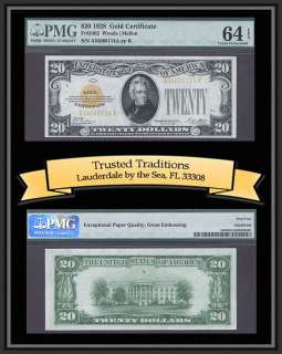 TT 1928 $20 GOLD CERTIFICATE FR # 2402 PMG 64 EPQ AND GREAT EMBOSSING 