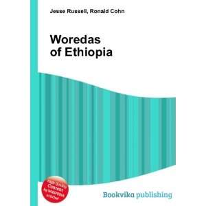  Woredas of Ethiopia Ronald Cohn Jesse Russell Books