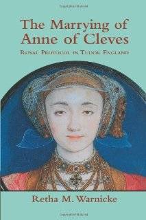 The Marrying of Anne of Cleves Royal Protocol in Early Modern England