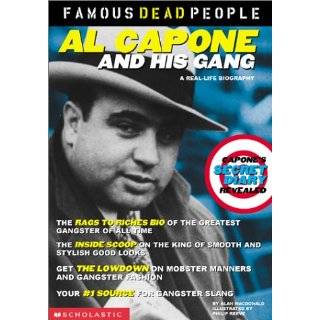   Al Capone and His Gang (Famous Dead 