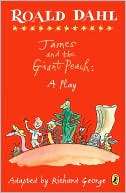 James and the Giant Peach A Roald Dahl